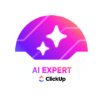 ClickUp AI Expert badge representing expertise in ClickUp Brain, AI workflows, and automation for business operations.